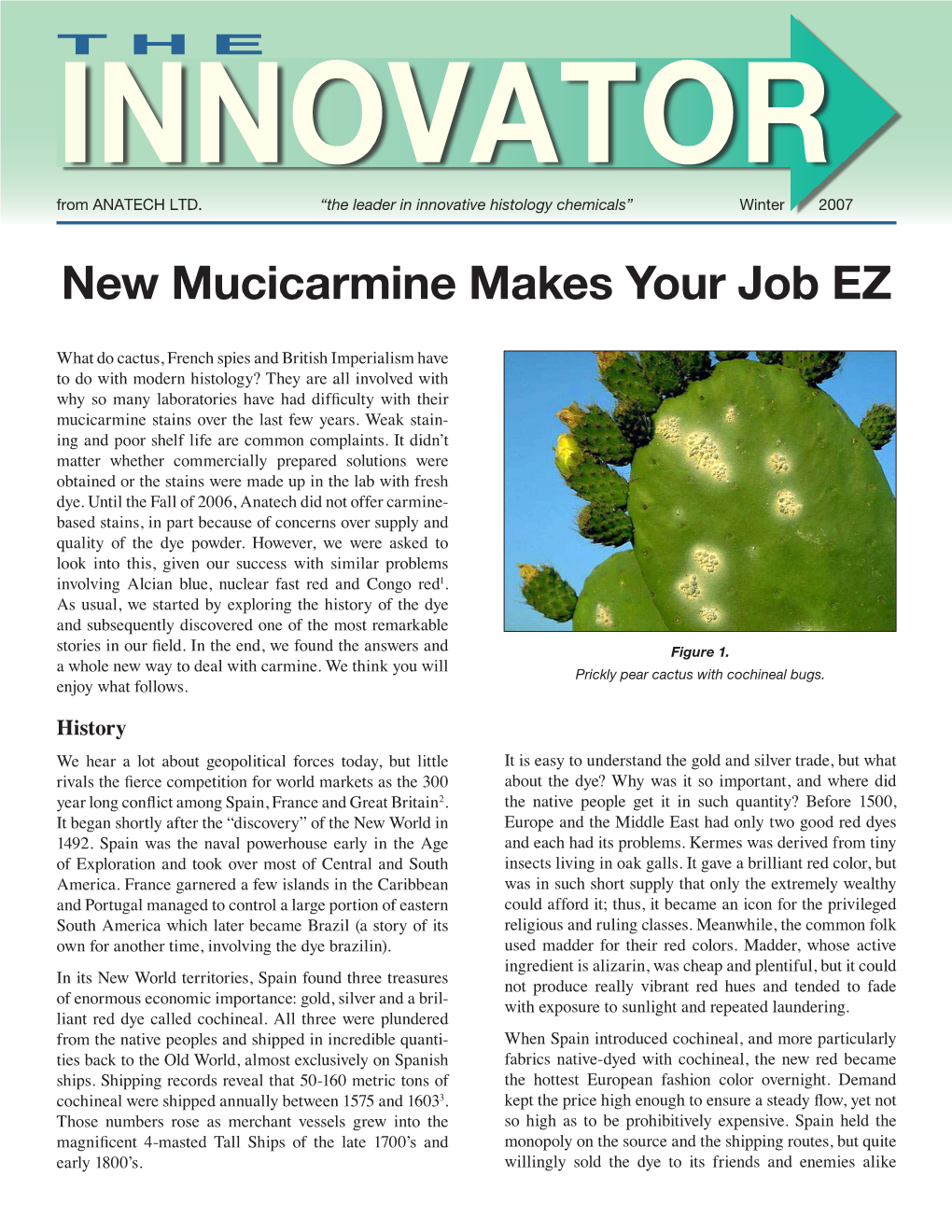 New Mucicarmine Makes Your Job EZ