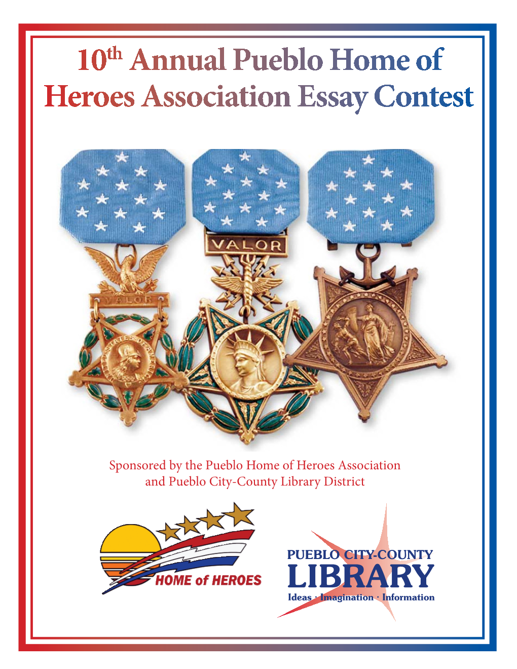 10Th Annual Pueblo Home of Heroes Association Essay Contest