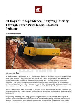Kenya's Judiciary Through Three Presidential Election Petitions