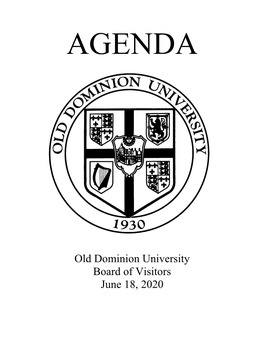 Old Dominion University Board of Visitors June 18, 2020 BOARD of VISITORS OLD DOMINION UNIVERSITY Emergency Meeting Thursday, June 18, 2020, 10:00 A.M