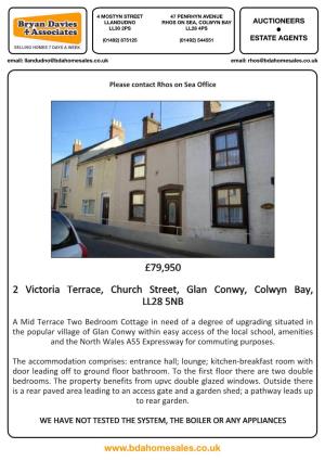 £79,950 2 Victoria Terrace, Church Street, Glan Conwy, Colwyn Bay, LL28 5NB