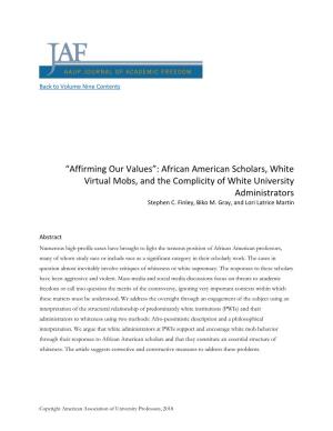 “Affirming Our Values”: African American Scholars, White Virtual Mobs, and the Complicity of White University Administrators Stephen C