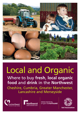 Where to Buy Fresh, Local Organic Food and Drink in the Northwest Cheshire, Cumbria, Greater Manchester, Lancashire and Merseyside