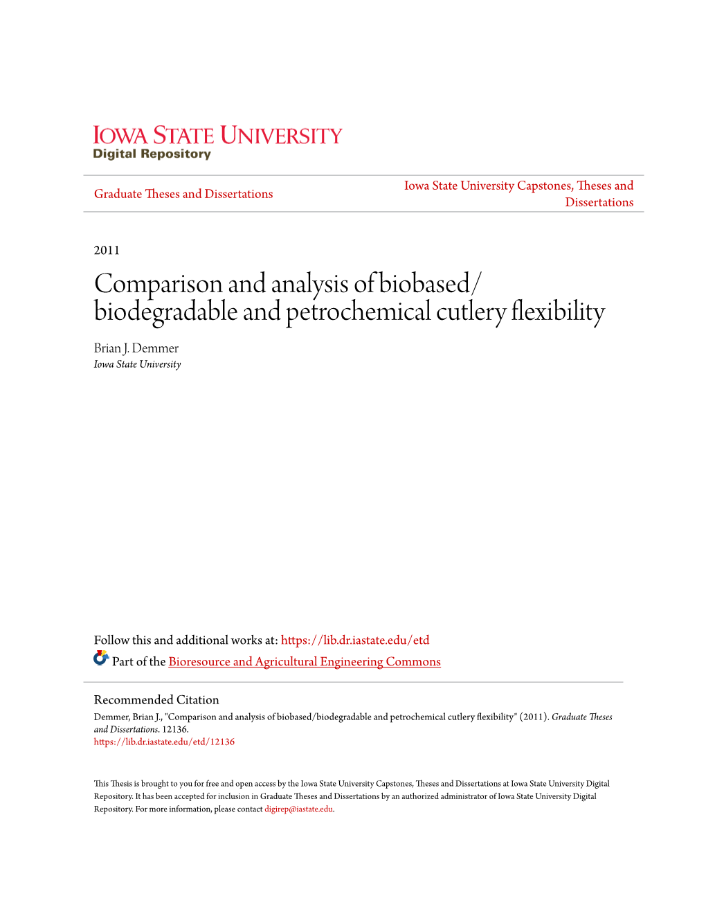 Comparison and Analysis of Biobased/Biodegradable and Petrochemical Cutlery Flexibility