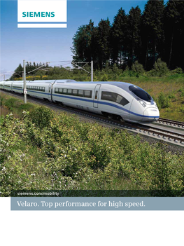 Velaro. Top Performance for High Speed. Top Performance for High Speed