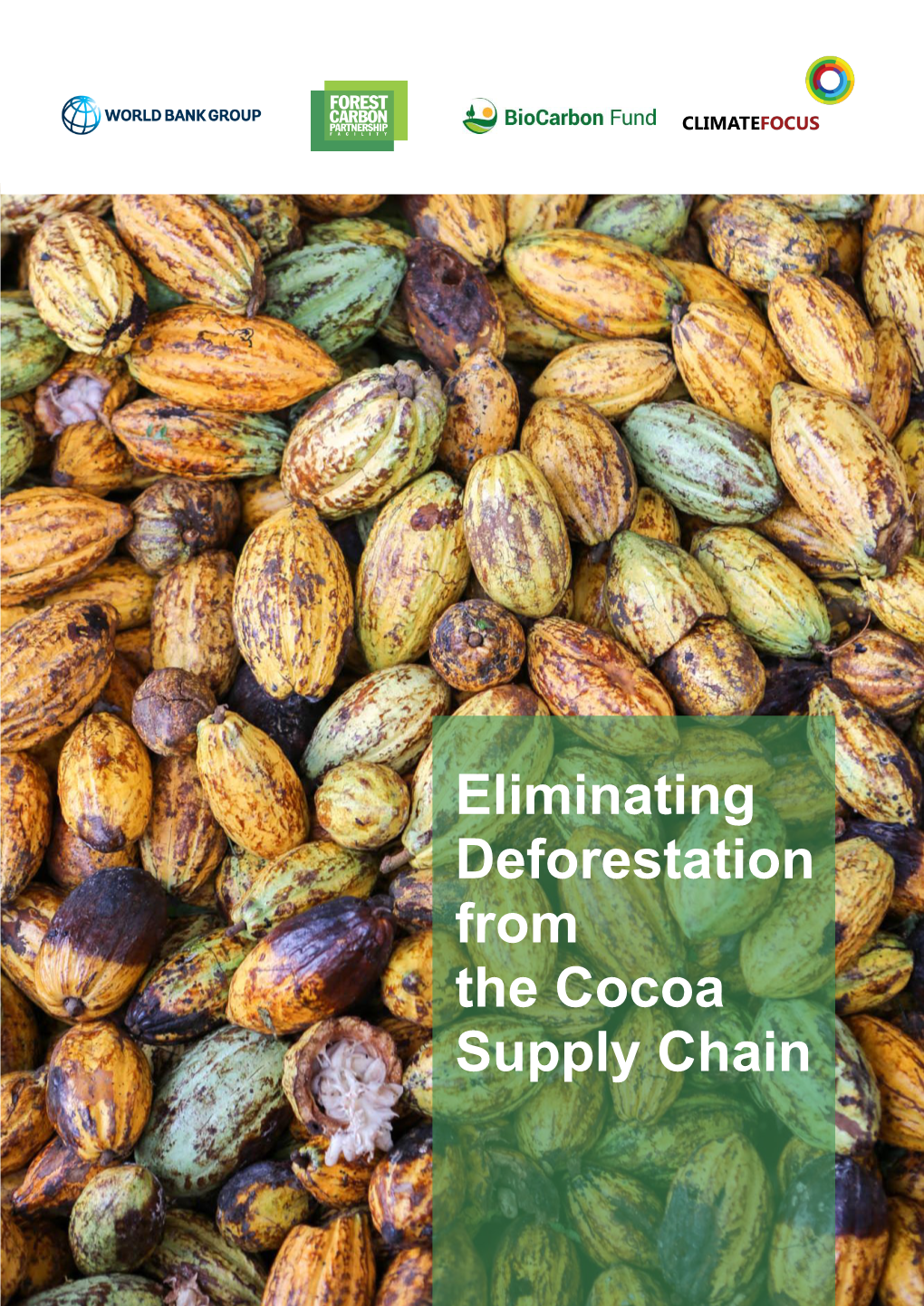 Eliminating Deforestation from the Cocoa Supply Chain