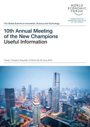 10Th Annual Meeting of the New Champions Useful Information