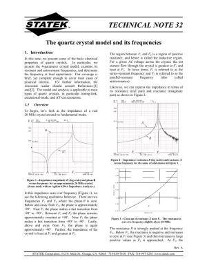The Quartz Crystal Model and Its Frequencies