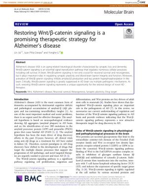 Restoring Wnt/Β-Catenin Signaling Is a Promising Therapeutic Strategy for Alzheimer’S Disease Lin Jia1,2, Juan Piña-Crespo3 and Yonghe Li1*