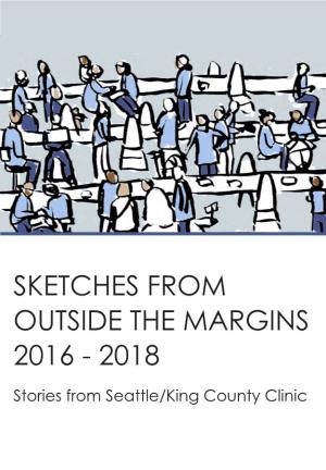 Sketches from Outside the Margins 2016 - 2018
