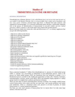 Studies of TRIMETHYLGLYCINE OR BETAINE