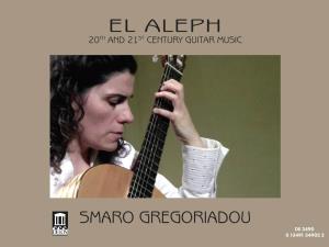 El Aleph 20Th and 21St Century Guitar Music