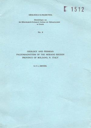 Geology and Permian Paleomagnetism of the Merano Region Province Qf Bolzano, N