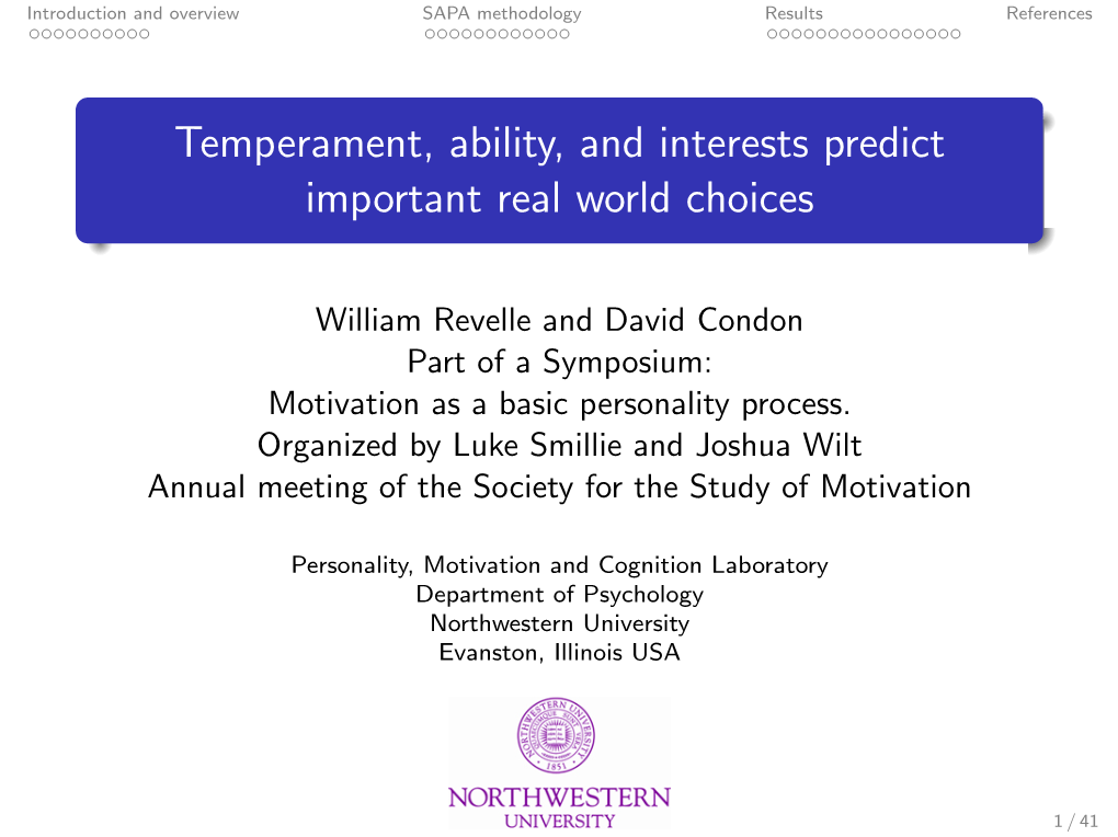 Temperament, Ability, and Interests Predict Important Real World Choices