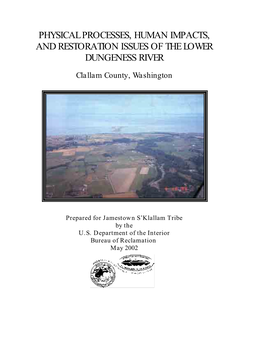 Physical Processes, Human Impacts, and Restoration Issues of the Lower Dungeness River