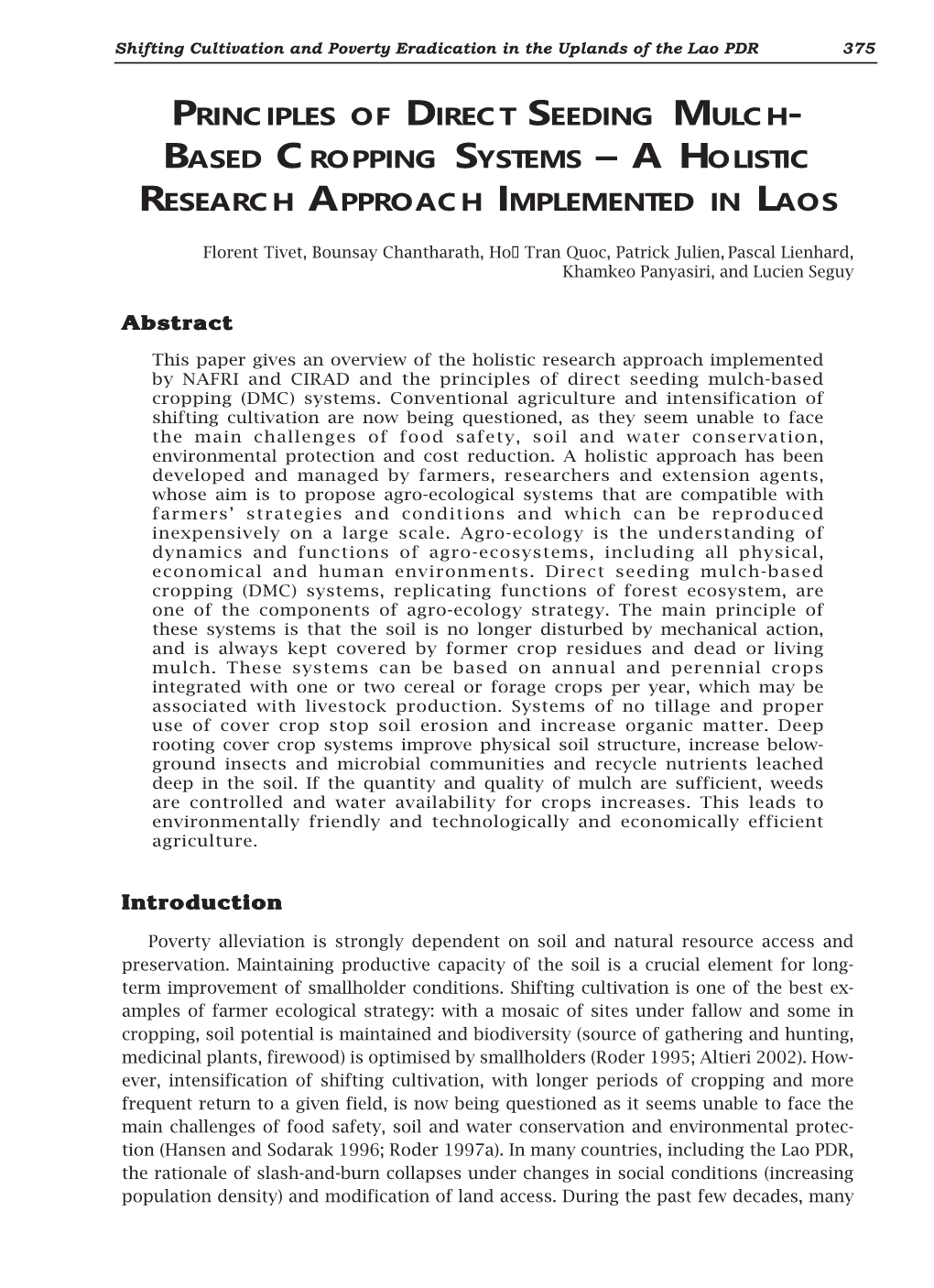 Principles Of Direct Seeding Mulch Based Cropping Systems A Holistic Research Approach