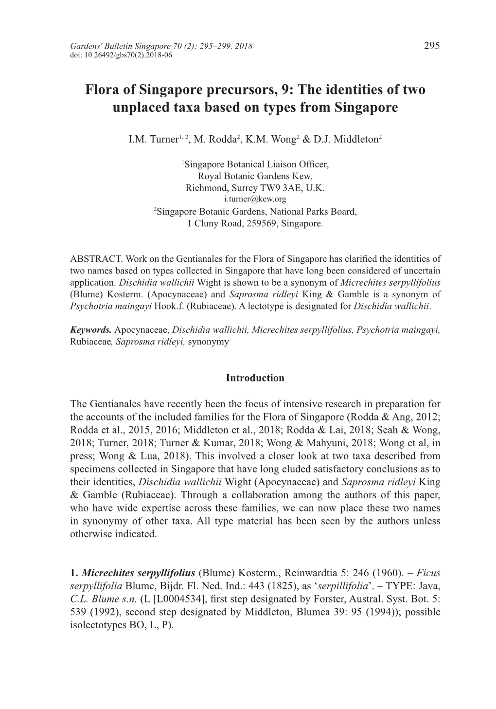 Flora of Singapore Precursors, 9: the Identities of Two Unplaced Taxa Based on Types from Singapore