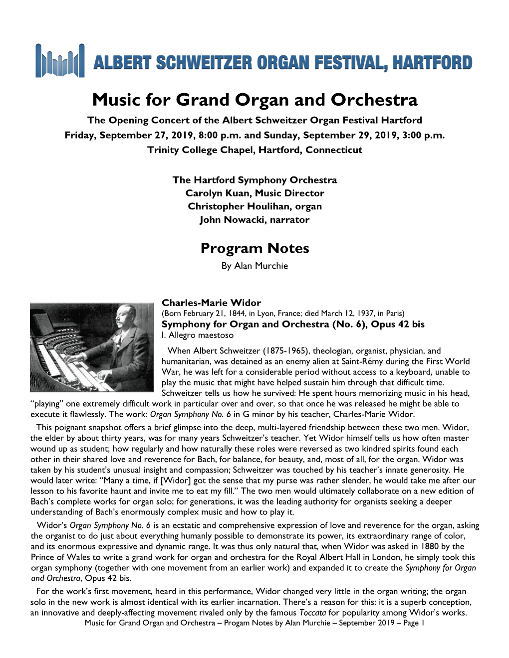 Music for Grand Organ and Orchestra the Opening Concert of the Albert Schweitzer Organ Festival Hartford Friday, September 27, 2019, 8:00 P.M