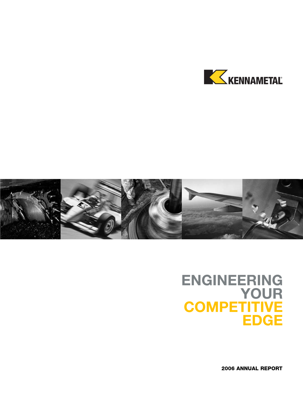 Kennametal, Inc. 2006 Annual Report