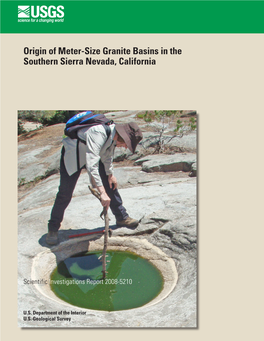 Origin of Meter-Size Granite Basins in the Southern Sierra Nevada, California