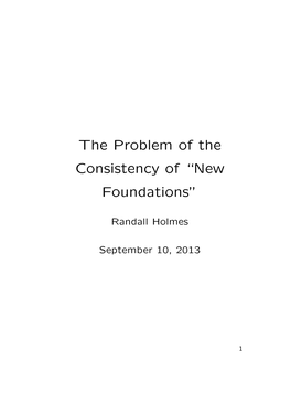 The Problem of the Consistency of “New Foundations”