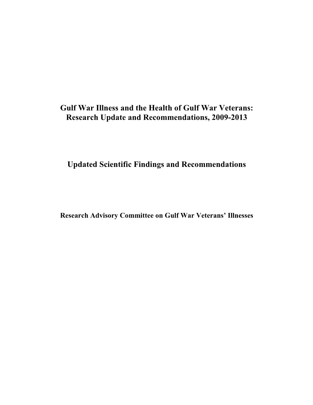 Research Advisory Committee on Gulf War Veterans' Illnesses, 2012)