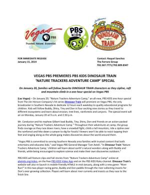Vegas Pbs Premieres Pbs Kids Dinosaur Train 'Nature