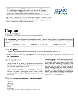 Captan (Technical Fact Sheet) for Less Technical Information, Please Refer to the General Fact Sheet