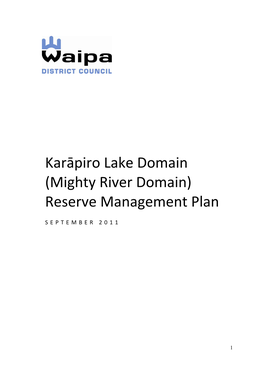 Karāpiro Lake Domain (Mighty River Domain) Reserve Management Plan