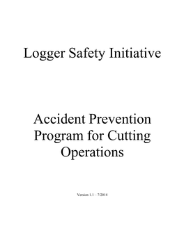 Logger Safety Initiative (LSI) Accident Prevention Program (APP) For