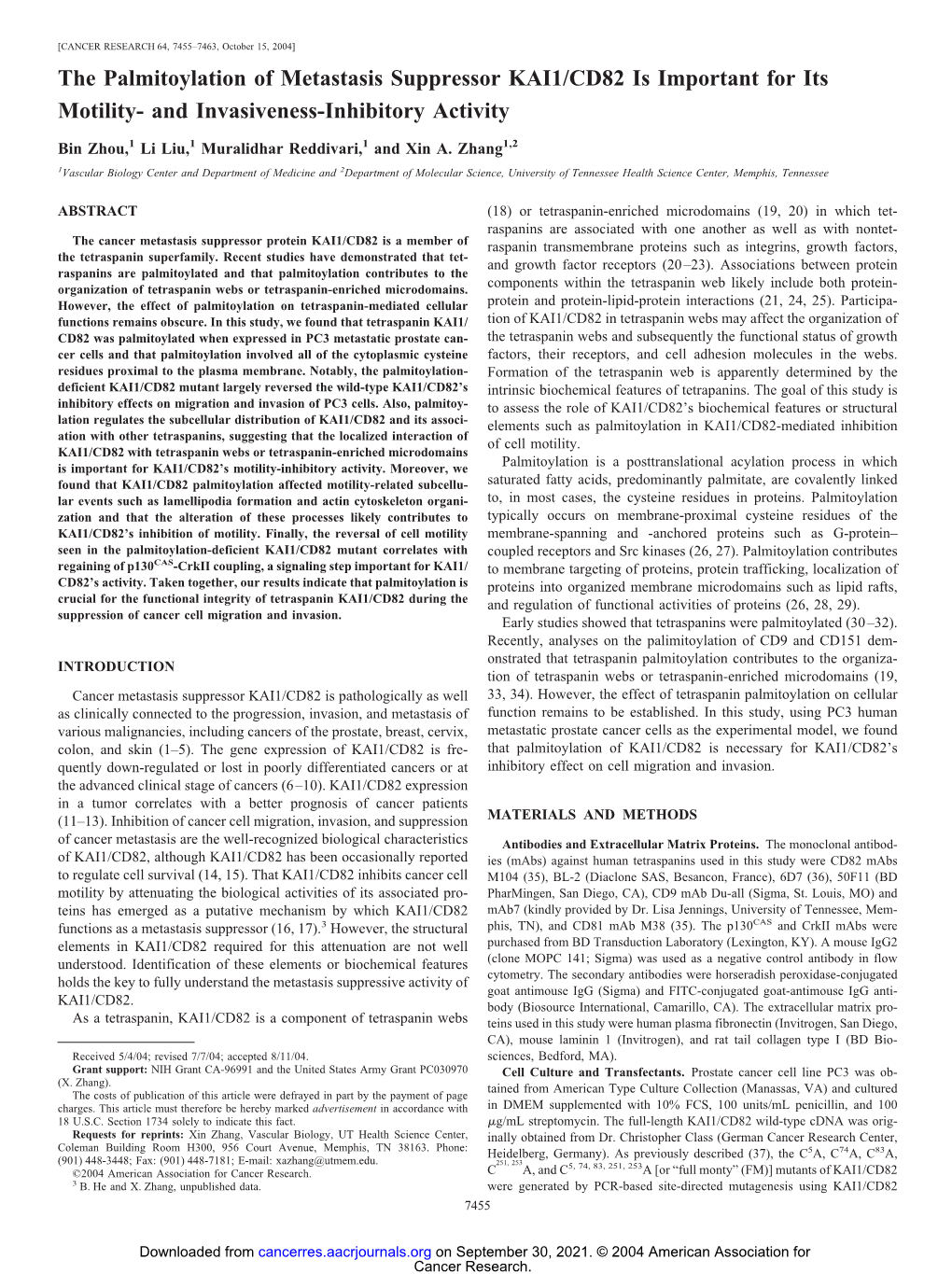 The Palmitoylation of Metastasis Suppressor KAI1/CD82 Is Important for Its Motility- and Invasiveness-Inhibitory Activity