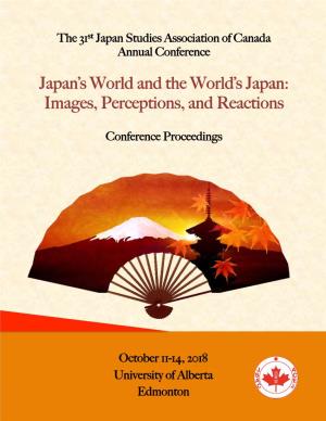 Japan's World and the World's Japan: Images, Perceptions, and Reactions