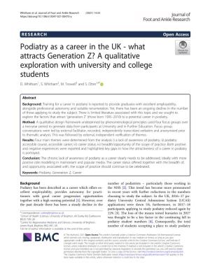 Podiatry As a Career in the UK - What Attracts Generation Z? a Qualitative Exploration with University and College Students D