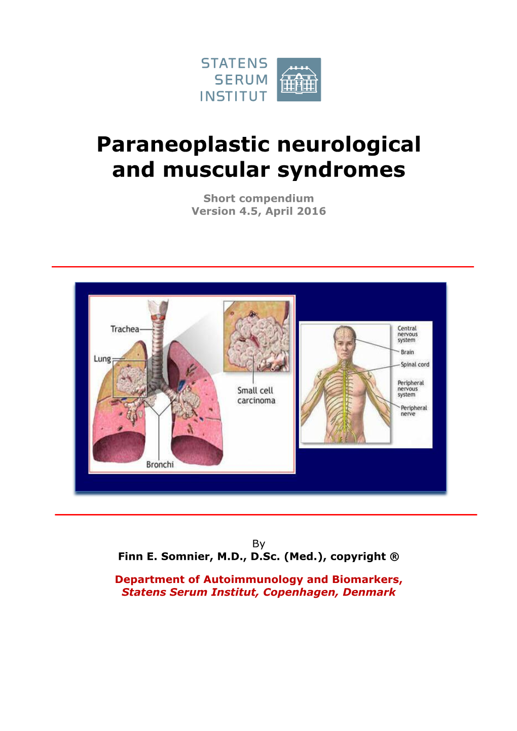 Paraneoplastic Neurological and Muscular Syndromes