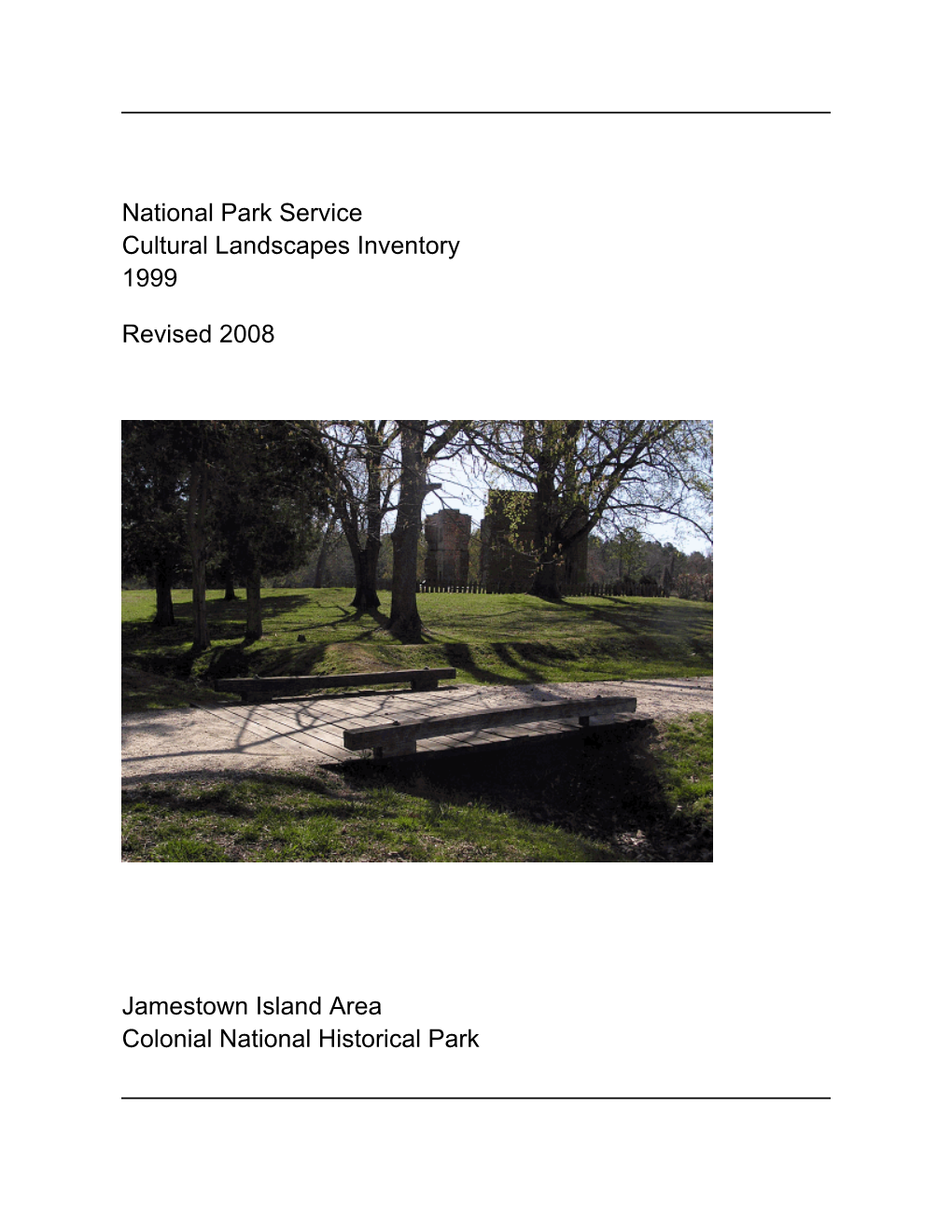 National Park Service Cultural Landscapes Inventory 1999