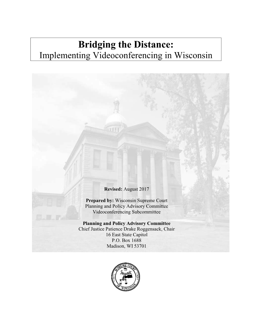 Bridging the Distance: Implementing Videoconferencing in Wisconsin Manual