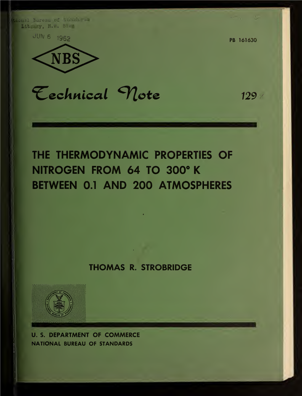 The Thermodynamic Properties of Nitrogen from 64 to 300* K Between