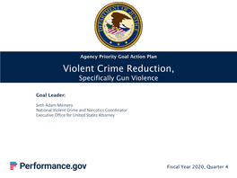 Violent Crime Reduction, Specifically Gun Violence