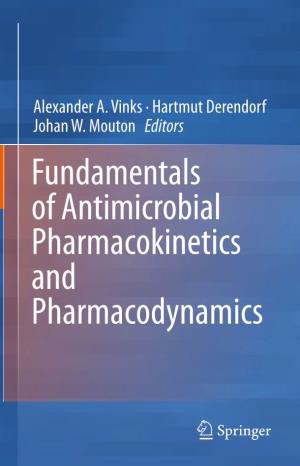 Fundamentals of Antimicrobial Pharmacokinetics and Pharmacodynamics Alexander A