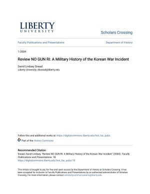 A Military History of the Korean War Incident