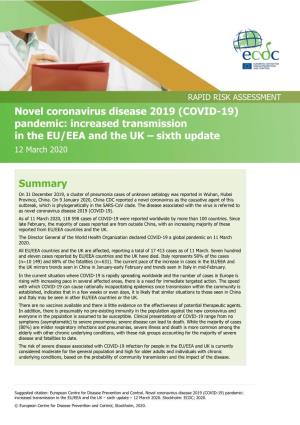 Novel Coronavirus Disease 2019 (COVID-19) Pandemic: Increased Transmission in the EU/EEA and the UK – Sixth Update 12 March 2020
