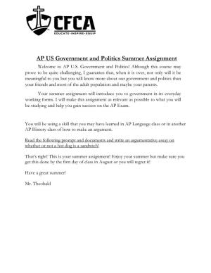 AP US Government and Politics Summer Assignment Welcome to AP U.S