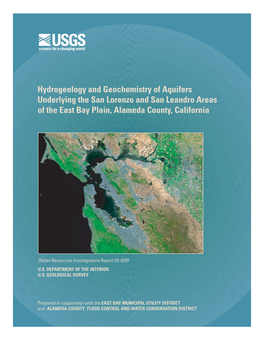 Hydrogeology and Geochemistry of Aquifers Underlying the San Lorenzo and San Leandro Areas of the East Bay Plain, Alameda County, California