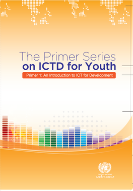 Primer Series Issue 1: an Introduction to ICT for Development