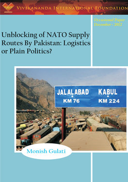 Unblocking of NATO Supply Routes by Pakistan: Logistics Or Plain Politics?