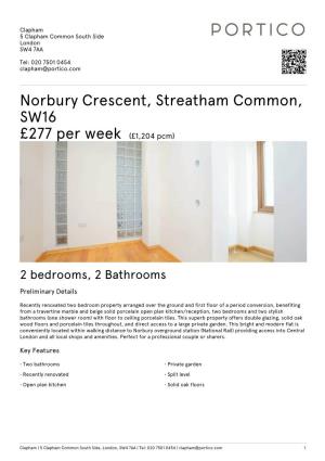 Norbury Crescent, Streatham Common, SW16 £277 Per Week