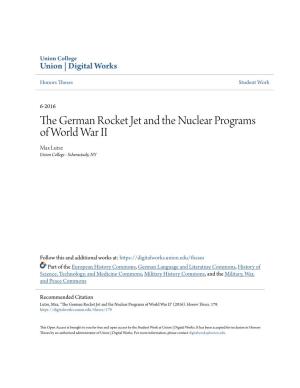 The German Rocket Jet and the Nuclear Programs of World War II Max Lutze Union College - Schenectady, NY