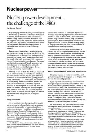 Nuclear Power Development the Challenge of the 1980S by Sigvard Eklund*
