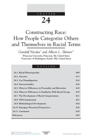 How People Categorize Others and Themselves in Racial Terms Gandalf Nicolas1 and Allison L