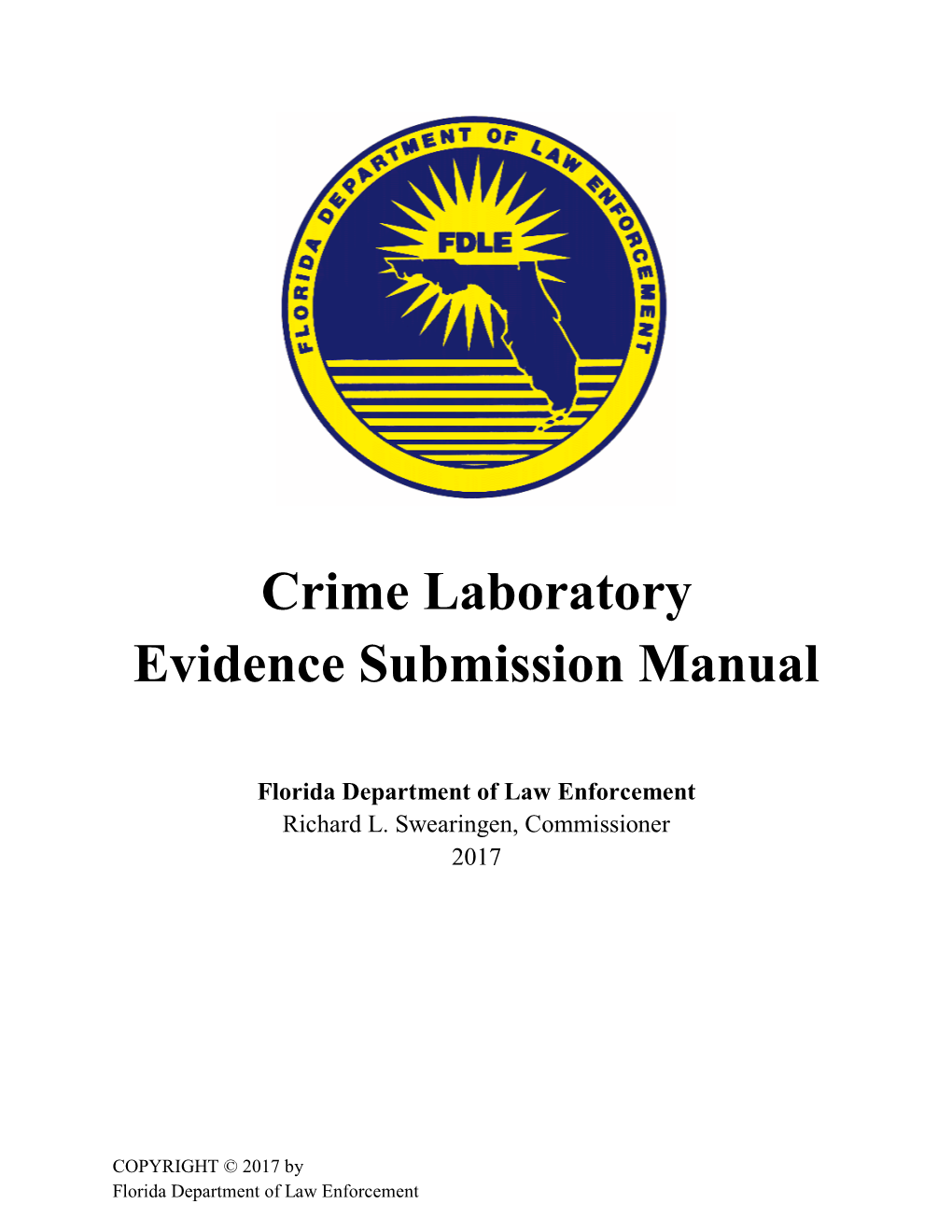 Crime Laboratory Evidence Submission Manual